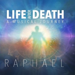 Raphael Life After Death