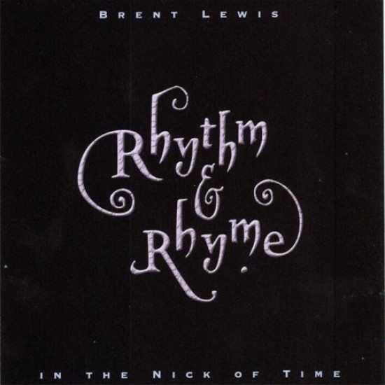 Rhythm and Rhyme Brent Lewis