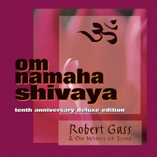 Robert Gass Om Namaha Shivaya and OM