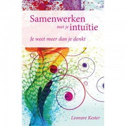 Samenwerken Met Je Intuitie Leonore Kester