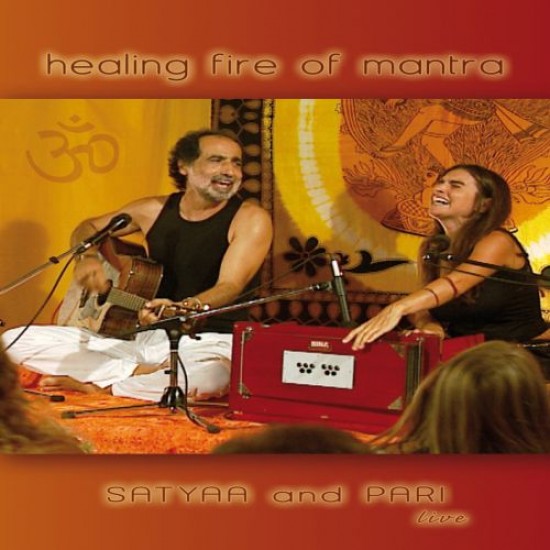 Satyaa and Pari Healing Fire of Mantra