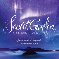 Secret Garden Sacred Night The Christmas Album