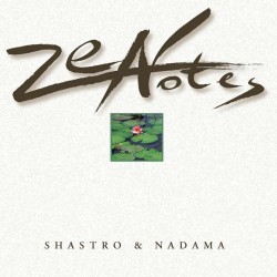 Shastro Zen Notes