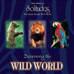 Solitudes Discovering the Wild World