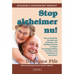 Stop Alzheimer Nu! Bruce Fife