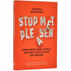 Stop Met Pleasen Andrea Mathews