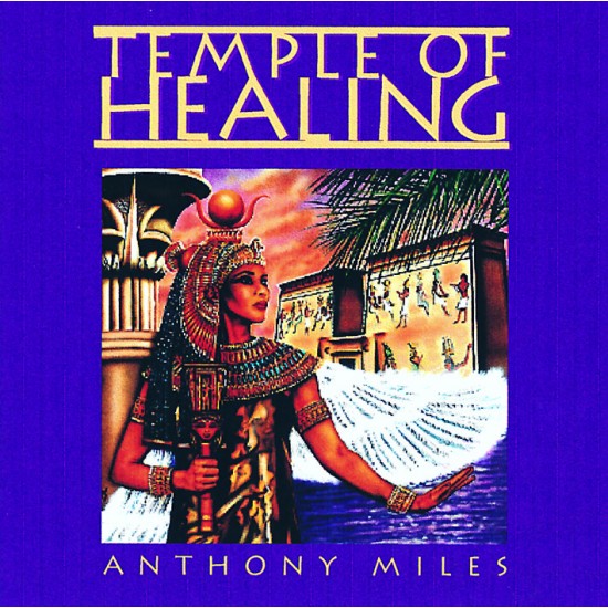 Anthony Miles Temple of Healing