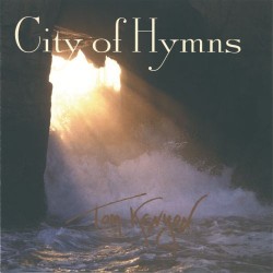 Tom Kenyon City of Hymns