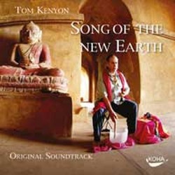 Tom Kenyon Song of the New Earth