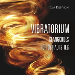Tom Kenyon Vibratorium