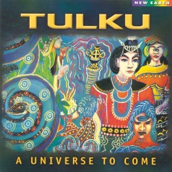 Tulku A Universe to Come