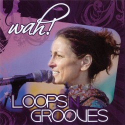 Wah! Loops Grooves