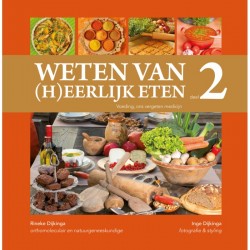 Weten Van (H)Eerlijk Eten (2) Rineke Dijkinga