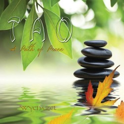 Wychazel TAO - A Path to Peace