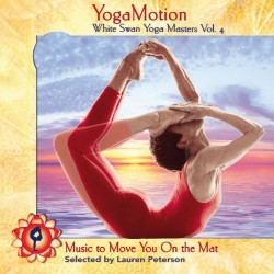 Various Artists (White Swan Records) YogaMotion - White Swan Yoga Masters Vol. 4
