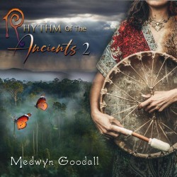 Medwyn Goodall Rhythm of the Ancients Volume 2