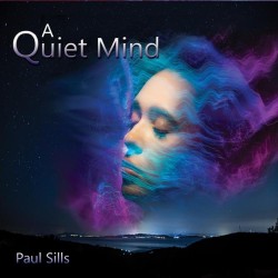 Paul Sills A Quiet Mind
