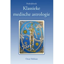 Praktijkboek Klassieke Medische Astrologie Oscar Hofman