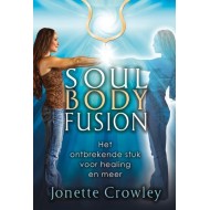 Soul Body Fusion Jonette Crowley