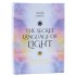 The Secret Language of Light Denise Jarvie