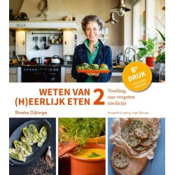 Weten Van (H)Eerlijk Eten (2) Rineke Dijkinga (8e Druk)