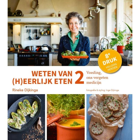 Weten Van (H)Eerlijk Eten (2) Rineke Dijkinga (8e Druk)